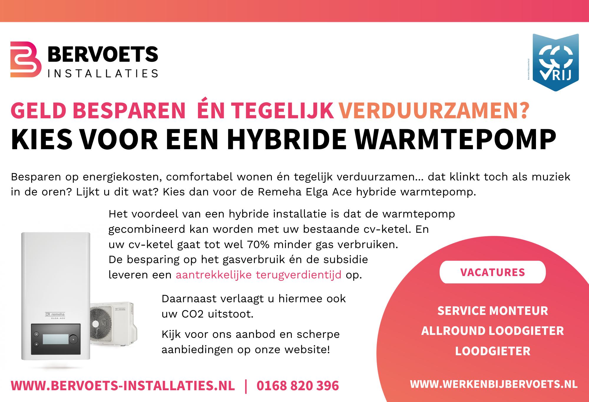 geld besparen en verduurzamen hybride warmtepomp Elga ace Bervoets